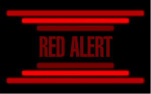 Red Alert Issued